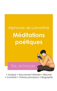 Produktbild: R&eacute;ussir son Bac de fran&ccedil;ais 2026 : Analyse du recueil M&eacute;ditations po&eacute;tiques de Lamartine