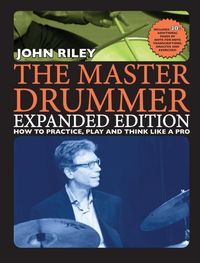 Produktbild: Riley, J: Master Drummer - Expanded Edition How to Practice,