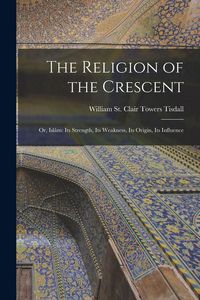 Produktbild: The Religion of the Crescent