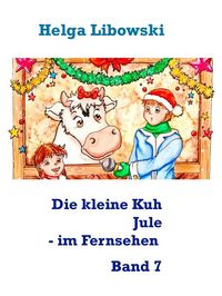 Produktbild: Die kleine Kuh Jule - im Fernsehen
