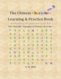 Produktbild: Chinese Characters Learning & Practice Book, Volume 3