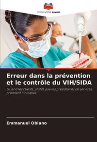 Produktbild: Erreur dans la pr&eacute;vention et le contr&ocirc;le du VIH/SIDA