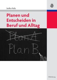Produktbild: Planen und Entscheiden in Beruf und Alltag