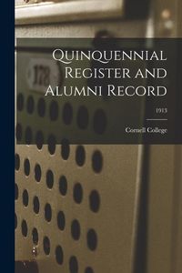 Produktbild: Quinquennial Register and Alumni Record; 1913