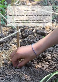 "Das Gärtnern mit Kindern im KinderGarten" online kaufen