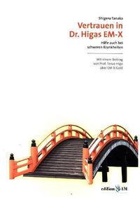 Produktbild: Vertrauen in Dr. Higos EM-X