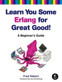 Produktbild: Learn You Some Erlang for Great Good!