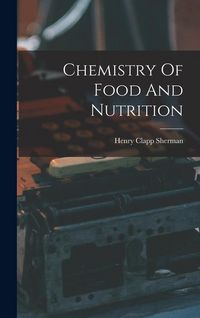 Produktbild: Chemistry Of Food And Nutrition