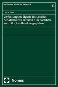 Produktbild: Verfassungsmäßigkeit des Leitbilds der Mehrverdienerfamilie im nordrhein-westfälischen Besoldungssystem
