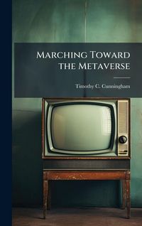 Produktbild: Marching Toward the Metaverse
