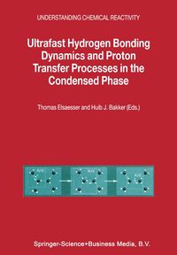 Produktbild: Ultrafast Hydrogen Bonding Dynamics and Proton Transfer Processes in the Condensed Phase