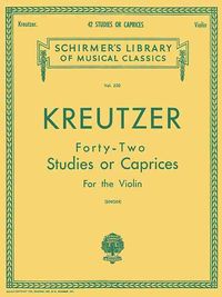 Produktbild: Kreutzer - 42 Studies or Caprices Violin Sheet Music for Intermediate to Advanced Players Schirmer Library of Classics Volume 230