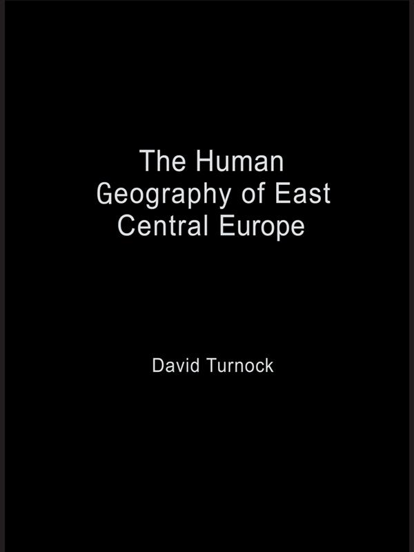 Produktbild: The Human Geography of East Central Europe