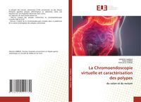 Produktbild: La Chromoendoscopie virtuelle et caract&eacute;risation des polypes