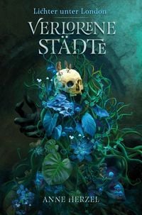 Produktbild Verlorene St&auml;dte (Die Lichter unter London 1)