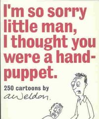 Produktbild: I'm So Sorry Little Man I Thought You Were a Hand-Puppet