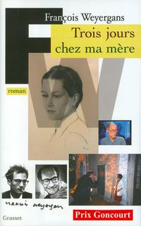 Produktbild: Trois jours chez ma m&egrave;re (Prix Goncourt 2005)