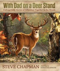Produktbild: Chapman, S: With Dad on a Deer Stand Gift Edition