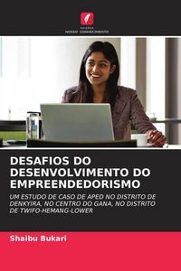 Produktbild: Desafios Do Desenvolvimento Do Empreendedorismo