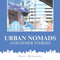 Produktbild: Urban Nomads and Other Stories
