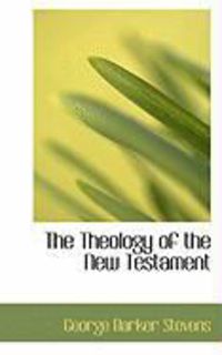 Produktbild: The Theology of the New Testament