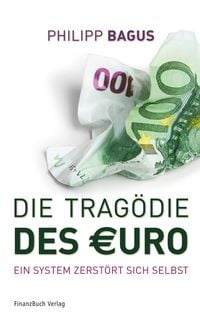 Produktbild: Die Trag&ouml;die des Euro