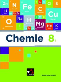 Produktbild: Chemie &ndash; Realschule Bayern / Chemie Realschule Bayern 8 I Ausgabe ab 2020
