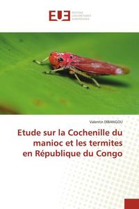 Produktbild: Etude sur la Cochenille du manioc et les termites en R&eacute;publique du Congo