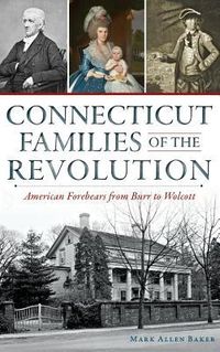 Produktbild: Connecticut Families of the Revolution