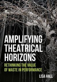 Produktbild: Amplifying Theatrical Horizons