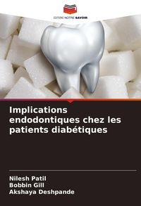 Produktbild: Implications endodontiques chez les patients diab&eacute;tiques