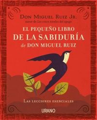 Produktbild: El peque&ntilde;o libro de la sabidur&iacute;a de Don Miguel Ruiz