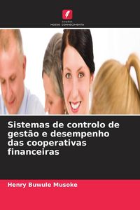 Produktbild: Sistemas de controlo de gest&atilde;o e desempenho das cooperativas financeiras
