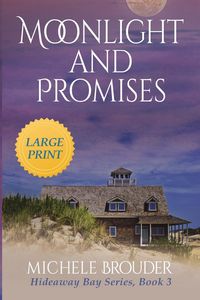 Produktbild: Moonlight and Promises (Hideaway Bay Book 3) Large Print