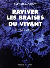 Produktbild: Raviver les braises du vivant