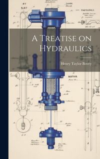 Produktbild: A Treatise on Hydraulics
