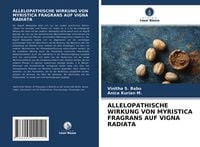 Produktbild: Allelopathische Wirkung von Myristica Fragrans Auf Vigna Radiata