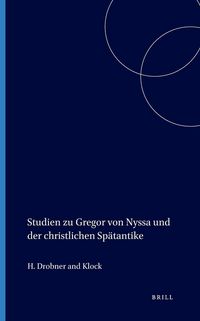 Produktbild: Studien Zu Gregor Von Nyssa Und Der Christlichen Sp&auml;tantike
