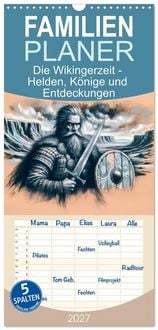 Produktbild: Familienplaner 2027 - Die Wikingerzeit - Helden, K&ouml;nige und Entdeckungen mit 5 Spalten (Wandkalender, 21 x 45 cm) CALVENDO