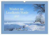 Produktbild: Winter im Landkreis Stade (Wandkalender 2027 DIN A3 quer), CALVENDO Monatskalender