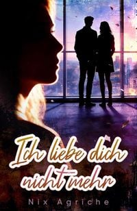 Produktbild: Ich liebe dich nicht mehr