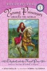 Produktbild: Elizabeth and the Royal Pony: Young Princesses Around the World