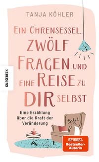 Produktbild: Ein Ohrensessel, zw&ouml;lf Fragen und eine Reise zu dir selbst