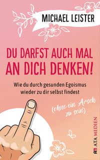 Produktbild: Du darfst auch mal an Dich denken!