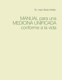 Produktbild: Manual para una Medicina Unificada conforme a la vida