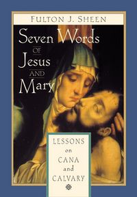 Produktbild: Seven Words of Jesus and Mary