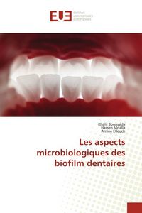 Produktbild: Les aspects microbiologiques des biofilm dentaires
