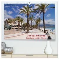Produktbild: Costa Blanca - Spaniens wei&szlig;e K&uuml;ste (hochwertiger Premium Wandkalender 2027 DIN A2 quer), Kunstdruck in Hochglanz