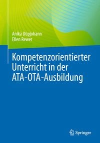 Produktbild: Kompetenzorientierter Unterricht in der ATA-OTA-Ausbildung