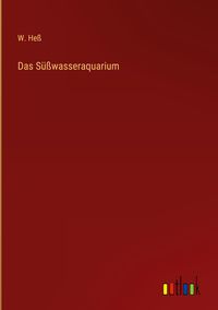 Produktbild: Das S&uuml;&szlig;wasseraquarium